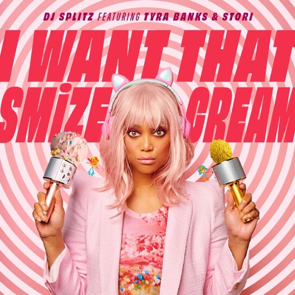 I Want That Smize Cream (feat. Tyra Banks & STORi) - Single album cover