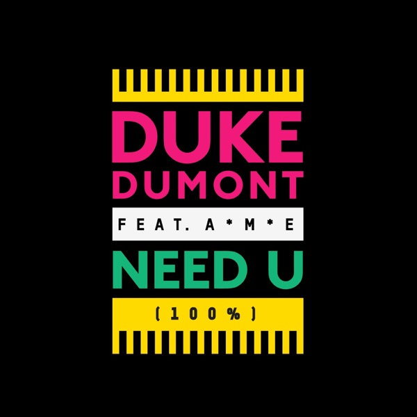 Need U (100%) [Remixes] [feat. A*M*E] - EP album cover