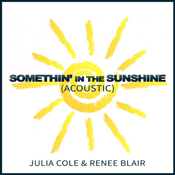 Somethin' in the Sunshine (Acoustic) - Single album cover