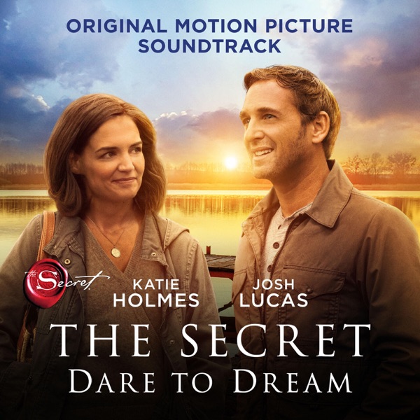 The Secret Dare To Dream (Original Motion Picture Soundtrack) album cover