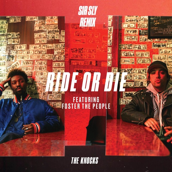 Ride or Die (feat. Foster the People) [Sir Sly Remix] - Single album cover