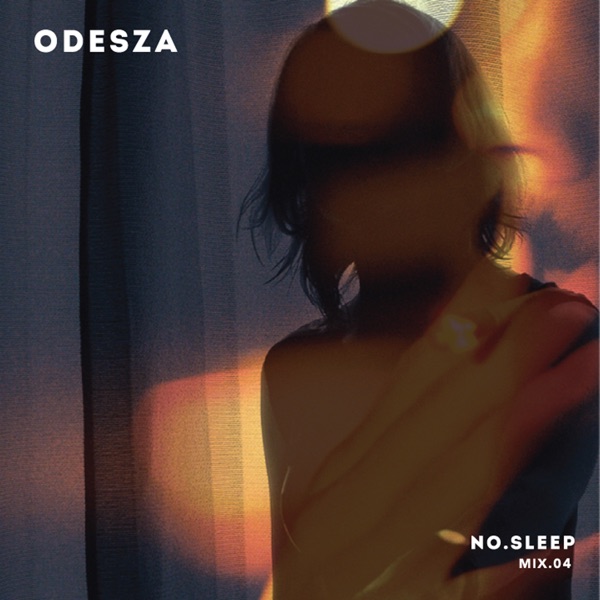 ODESZA: NO.SLEEP 04 (DJ Mix) album cover