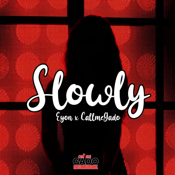 S L O W L Y (feat. Eyon) - Single album cover