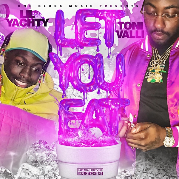Let You Eat (feat. Lil Yachty) - Single album cover