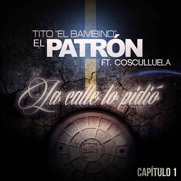 La Calle Lo Pidió (feat. Cosculluela) - Single album cover