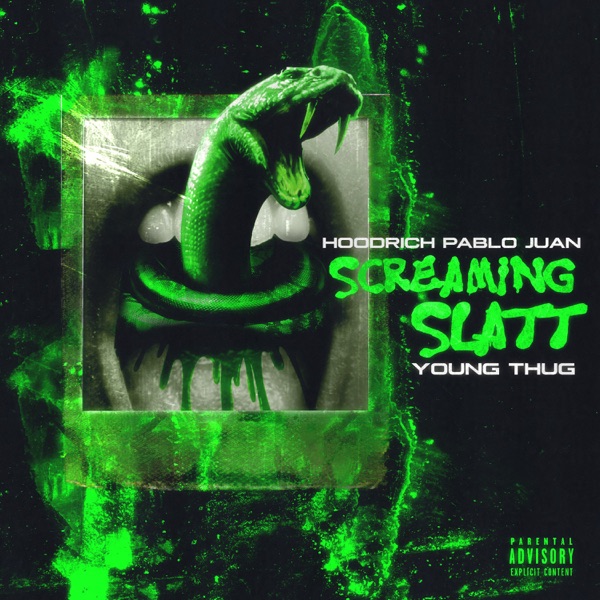 Screaming Slatt (feat. Young Thug) - Single album cover