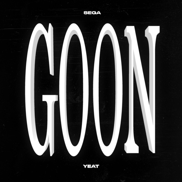 GOON (feat. Yeat) - Single album cover