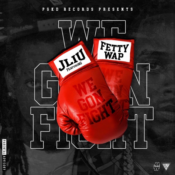 We Gon Fight (feat. Fetty Wap) - Single album cover