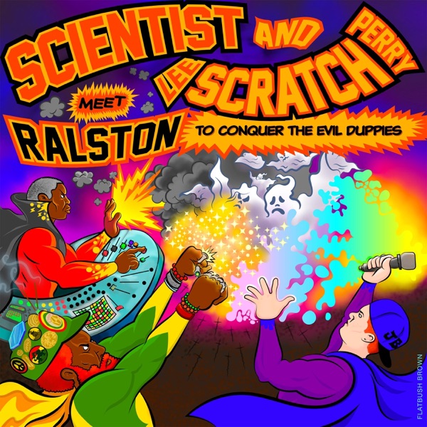 Scientist & Scratch Meet Ral Ston To Conquer the Evil Duppies - EP album cover