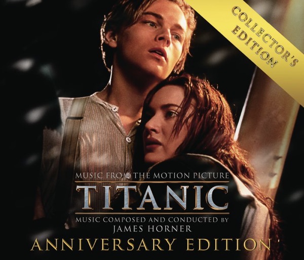 Titanic (Music from the Motion Picture) [Collector's Anniversary Edition] album cover