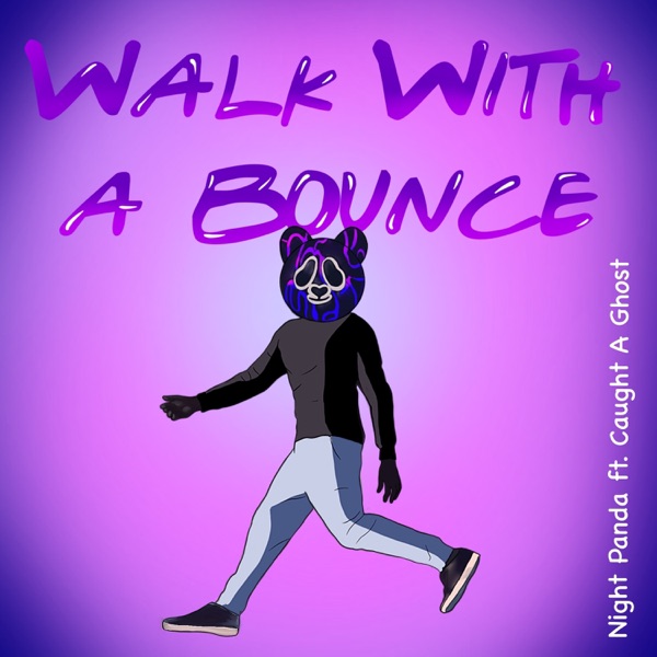 Walk With a Bounce (feat. Caught a Ghost) - Single album cover