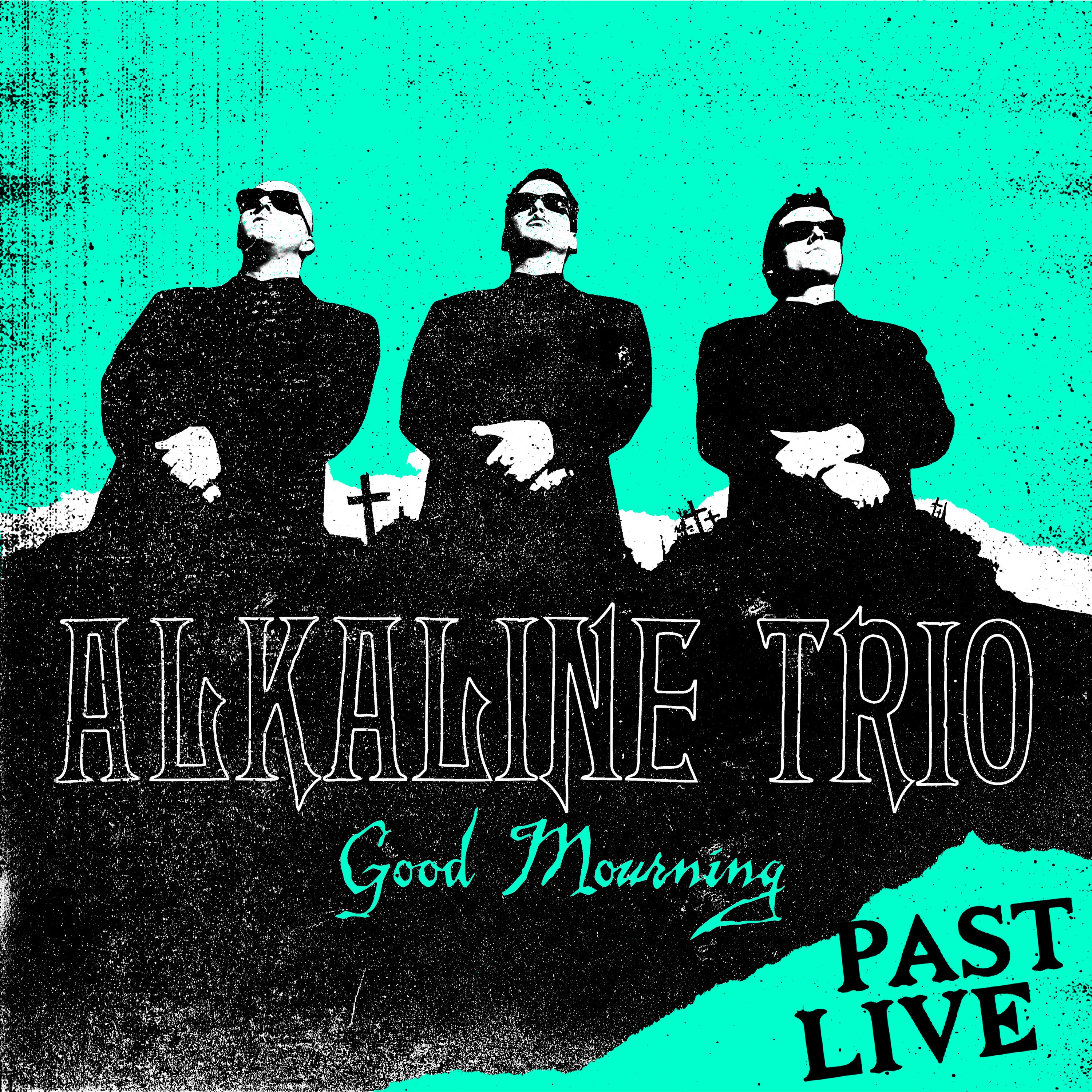 Good Mourning (Past Live) album cover