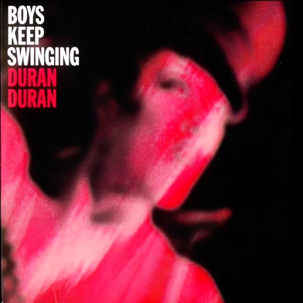 Boys Keep Swinging - Single album cover