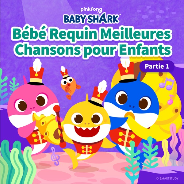 Bébé Requin Meilleures Chansons Pour Enfants, Pt. 1 album cover