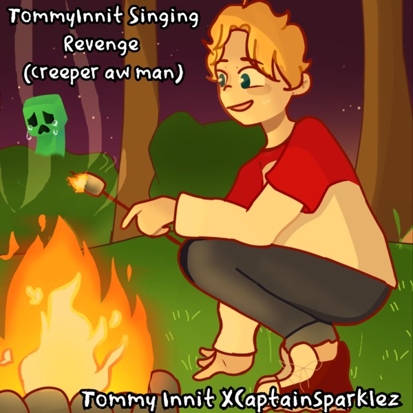 TommyInnit Singing Revenge (Creeper aw man) - Single album cover