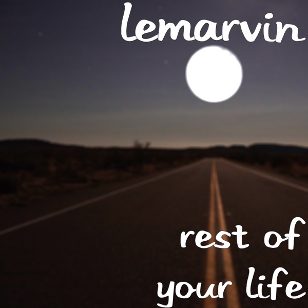 Rest of Your Life - Single album cover