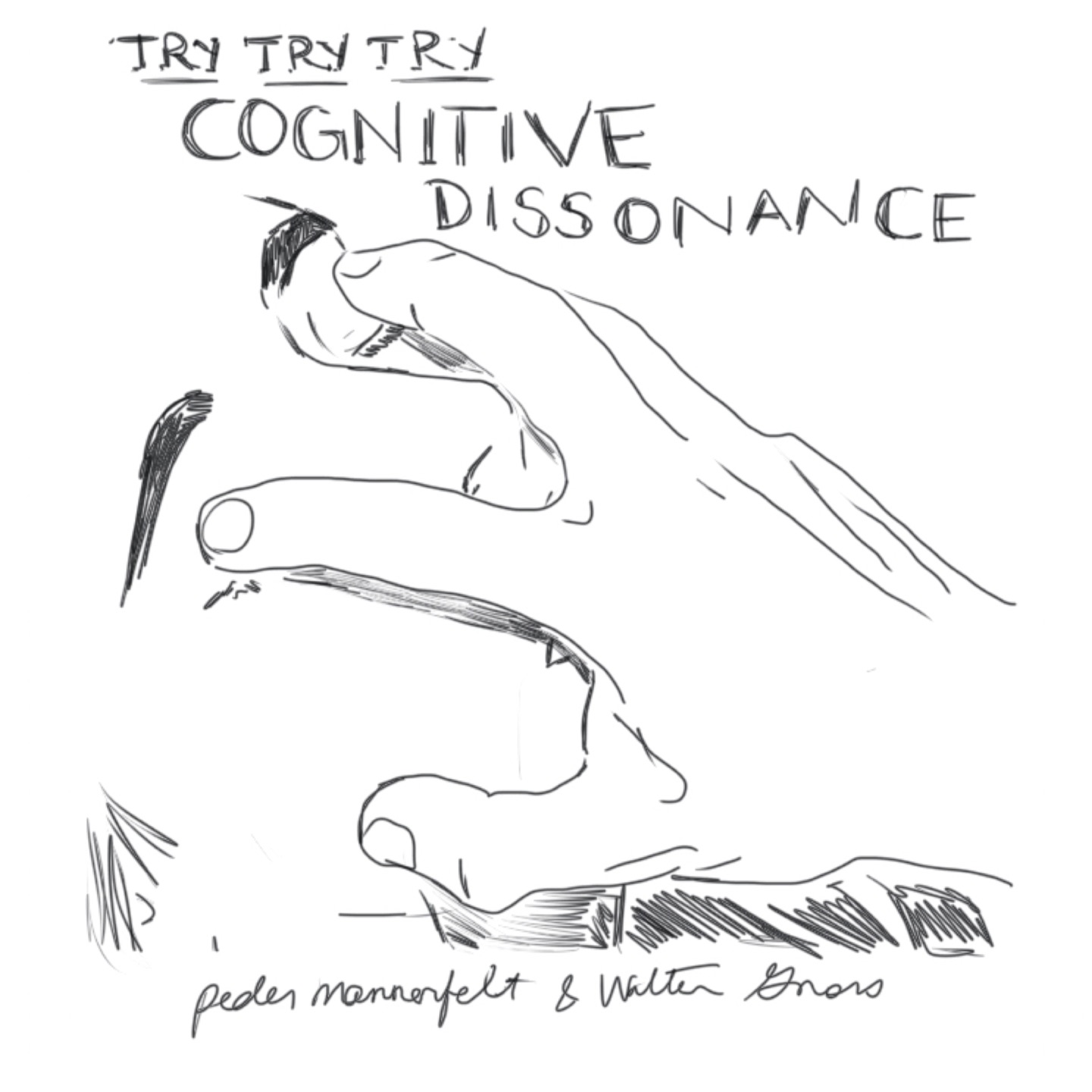 Try Try Try Cognitive Dissonance - Single album cover