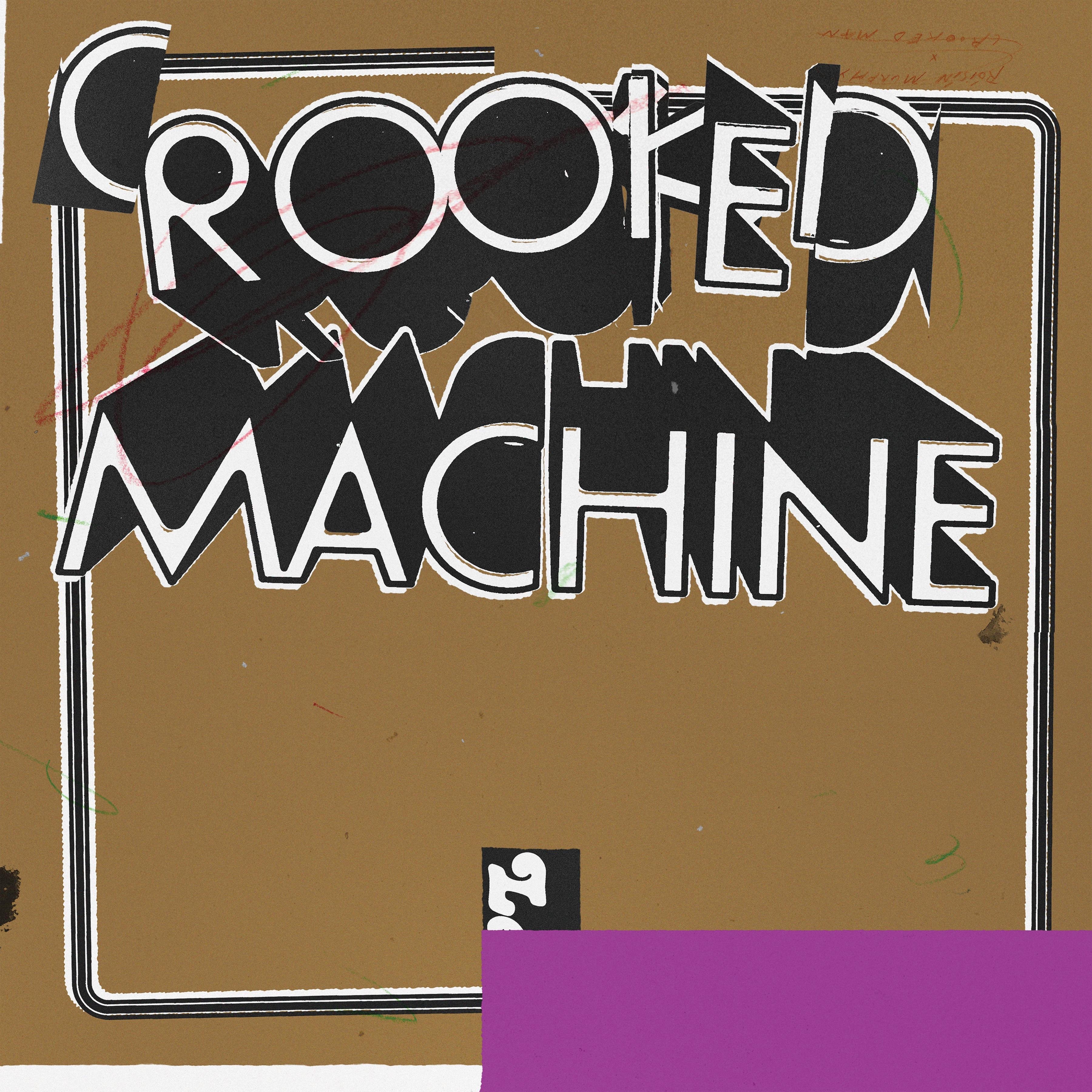 Crooked Machine album cover