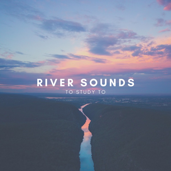 River Sounds to Study to album cover