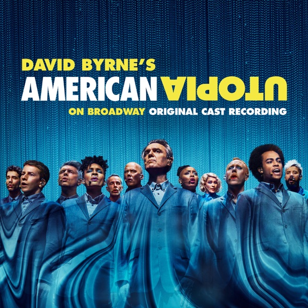 American Utopia on Broadway (Original Cast Recording Live) album cover