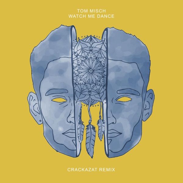 Watch Me Dance (Crackazat Remix) - Single album cover
