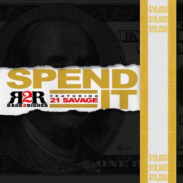 Spend It (feat. 21 Savage) - Single album cover