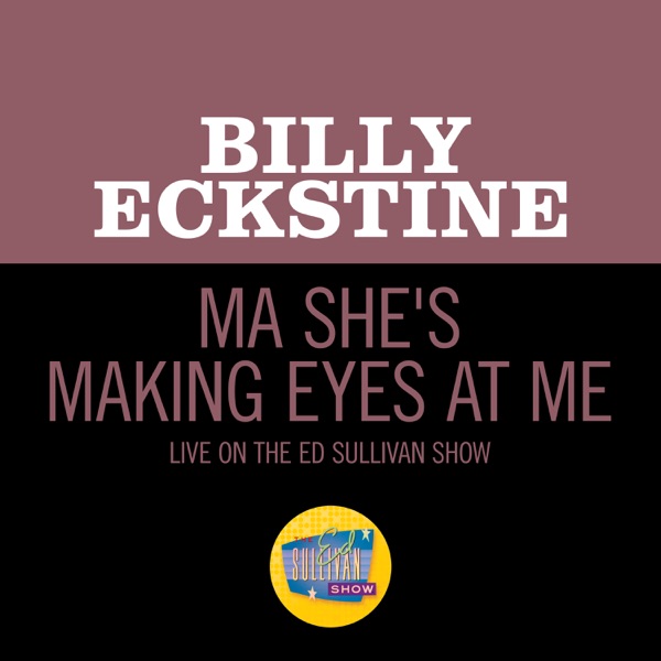 Ma She's Making Eyes At Me (Live On The Ed Sullivan Show, January 10, 1965) - Single album cover