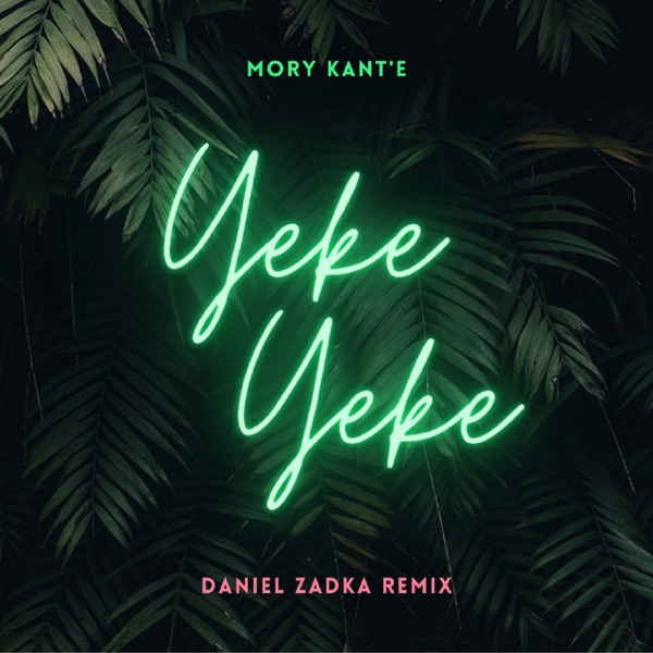 Yeke Yeke (Daniel Zadka Remix) - Single album cover