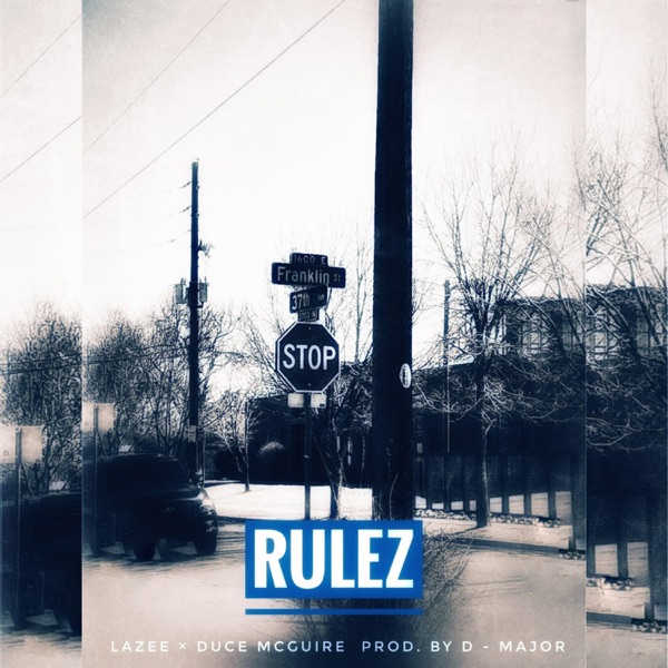 Rulez (feat. DuCe McGuire) - Single album cover
