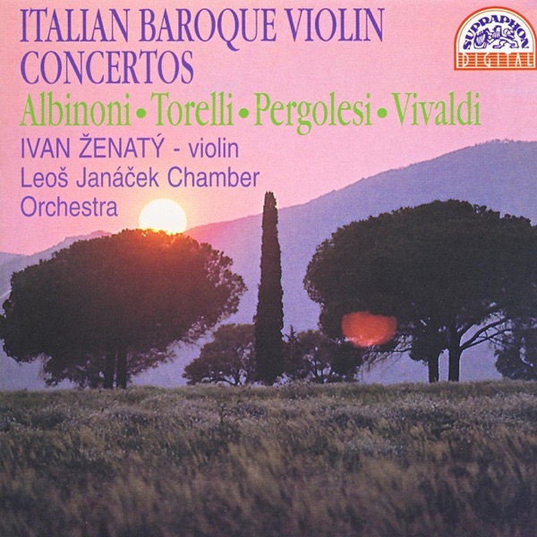 Albioni, Torelli, Pergolesi, Vivaldi: Italian Baroque Violin Concertos album cover