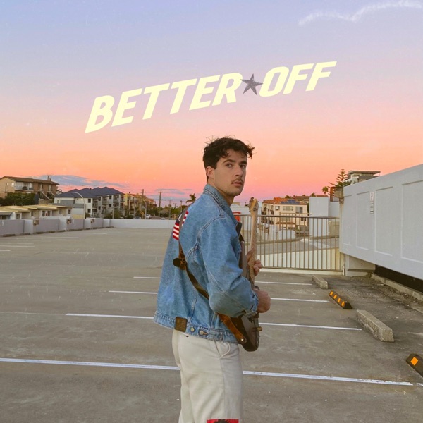 Better Off - Single album cover