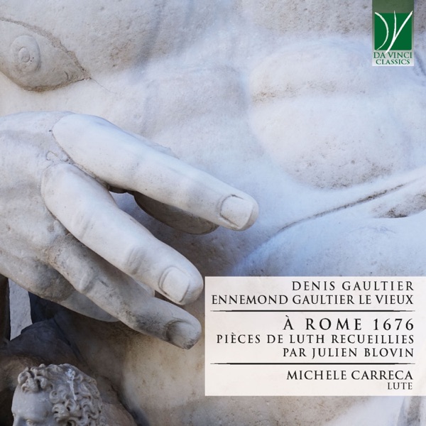 Denis Gaultier and Ennemond Gaultier: À Rome 1676 (Pièces de luth recueillies par Julien Blovin) album cover