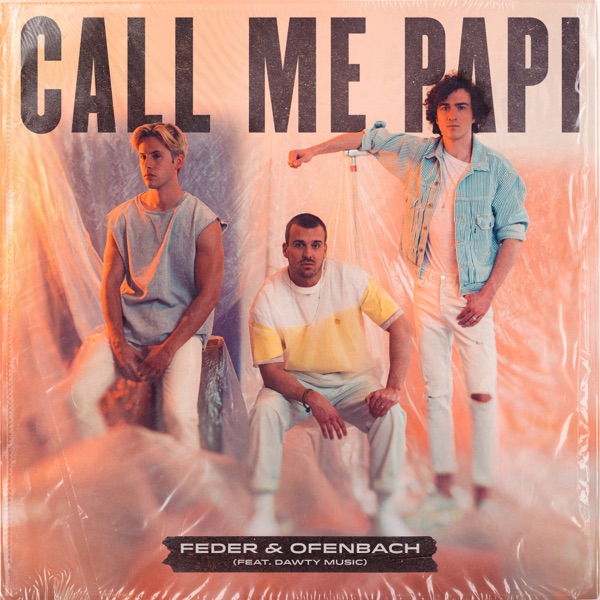 Call Me Papi (feat. Dawty Music) - Single album cover