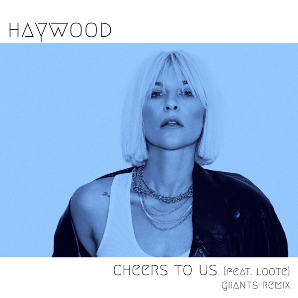 Cheers To Us (feat. Loote) [Giiants Remix] - Single album cover