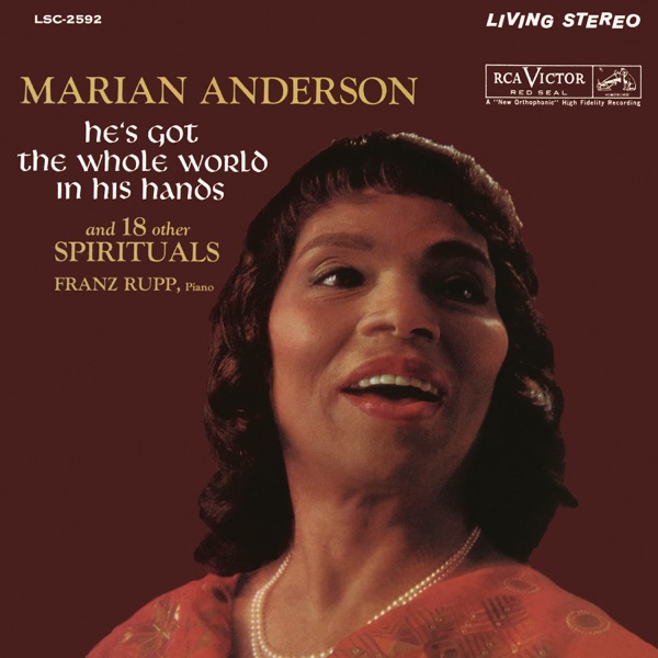 Marian Anderson Performing "He's Got the Whole World in His Hands" & 18 More Spirituals (2021 Remast album cover