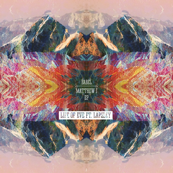 Life of Eve (feat. Lapsley) - Single album cover