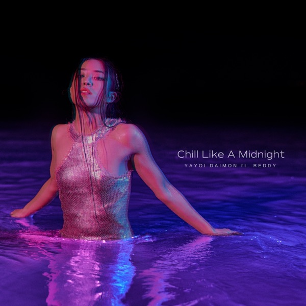 Chill Like a Midnight (feat. REDDY) - Single album cover
