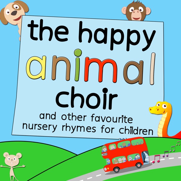 The Happy Animal Choir and Other Favourite Nursery Rhymes for Children album cover