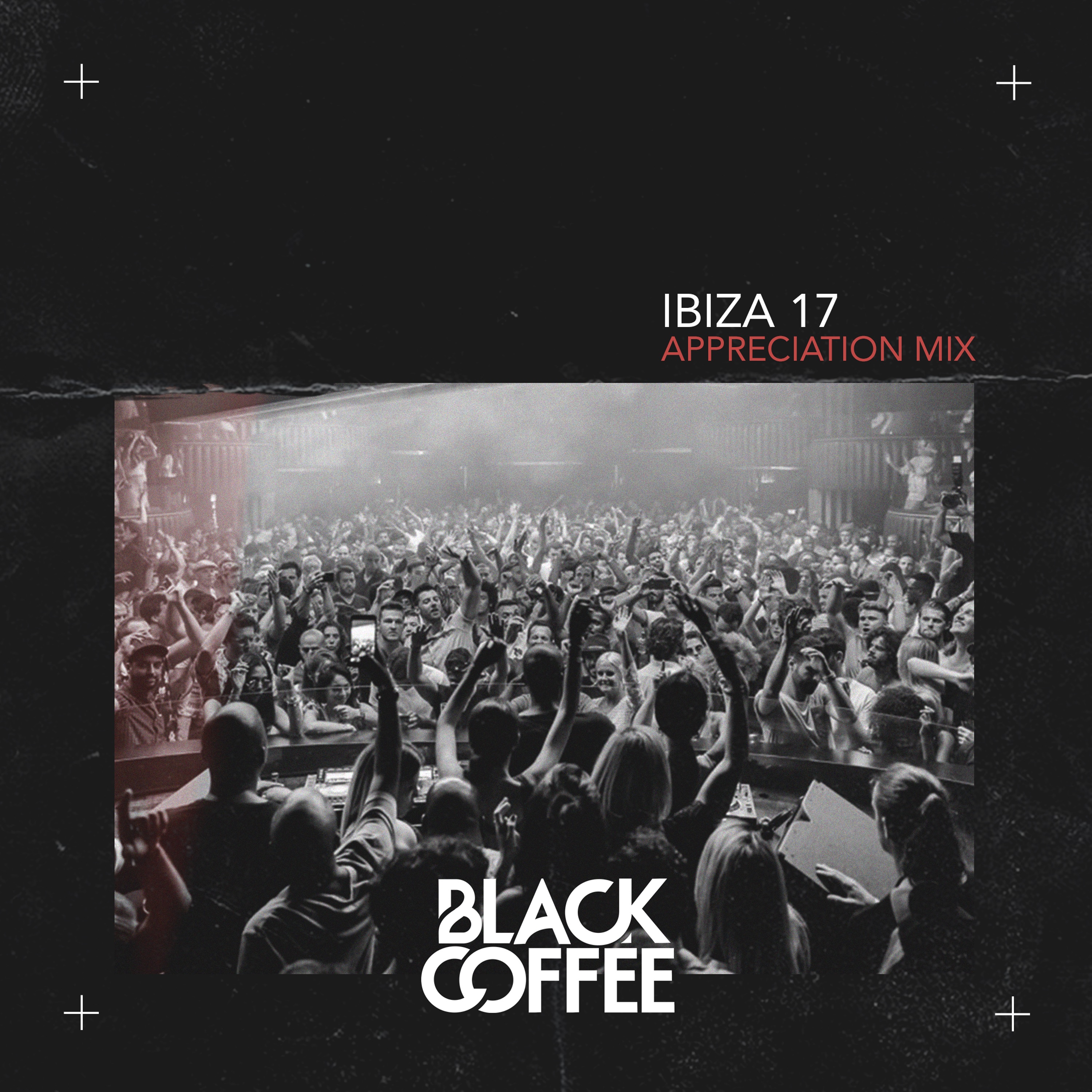 Black Coffee Ibiza 17 Appreciation Mix album cover