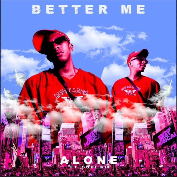Better Me (feat. Soulkit) - Single album cover
