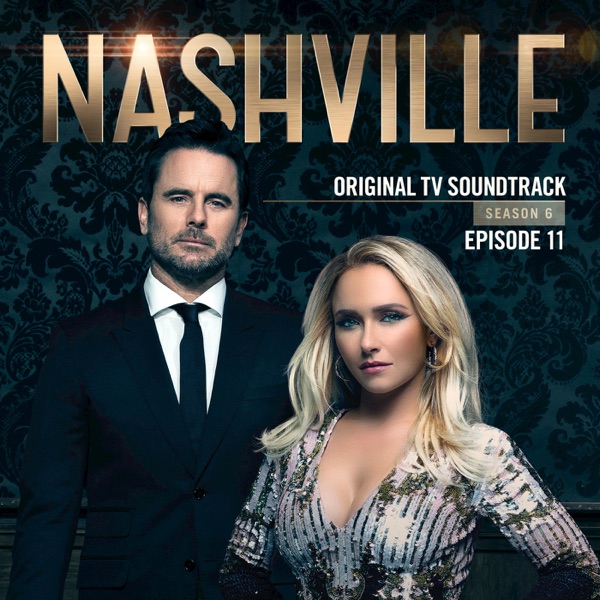 Nashville, Season 6: Episode 11 (Music from the Original TV Series) - Single album cover