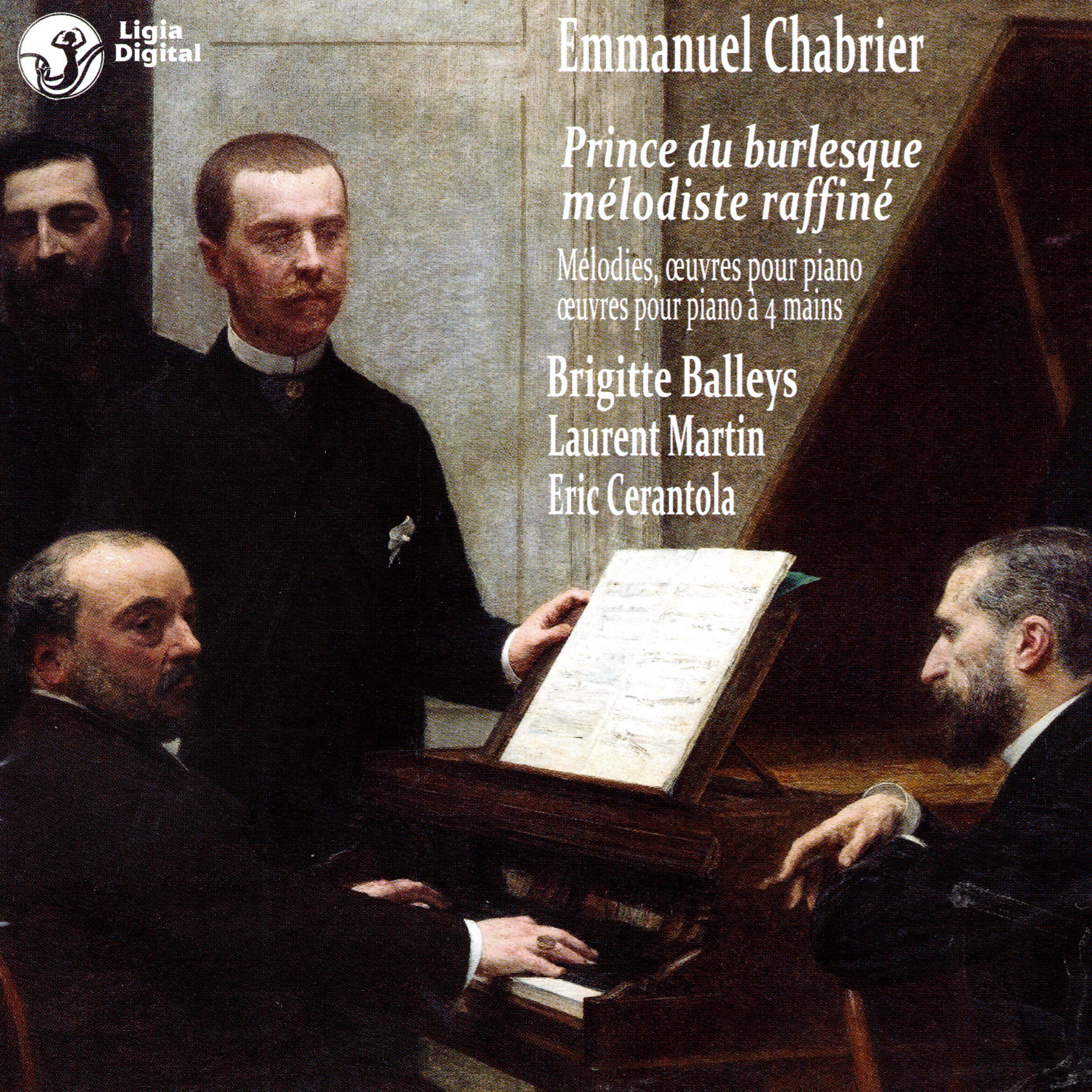 Chabrier : Prince du burlesque, mélodiste raffiné (Mélodies, œuvres pour piano, œuvres pour piano à  album cover