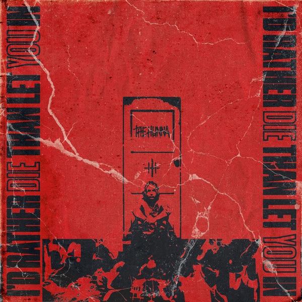 I'd Rather Die Than Let You In (Deluxe) album cover