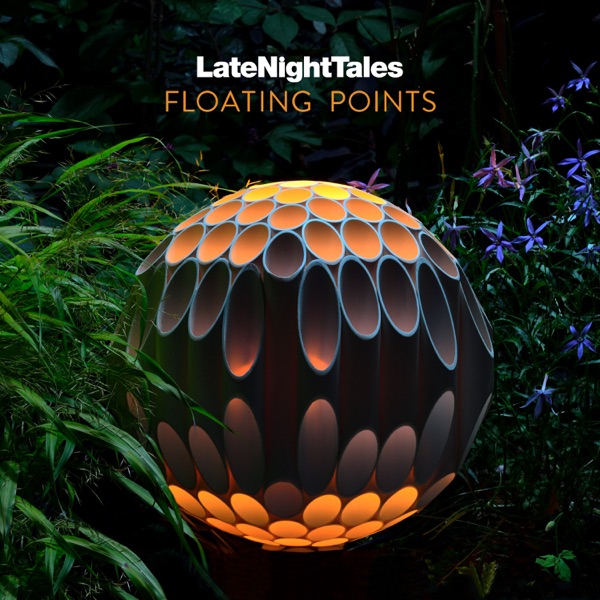 Late Night Tales: Floating Points (DJ Mix) album cover