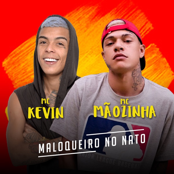 Maloqueiro no Nato (feat. Mc Mãozinha) - Single album cover