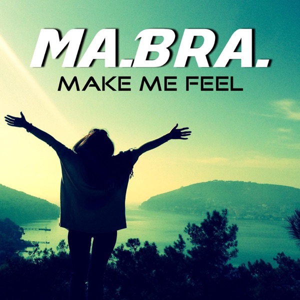 Make Me Feel (Remix) - Single album cover