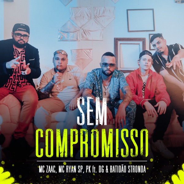 Sem Compromisso (feat. DG e Batidão Stronda) - Single album cover