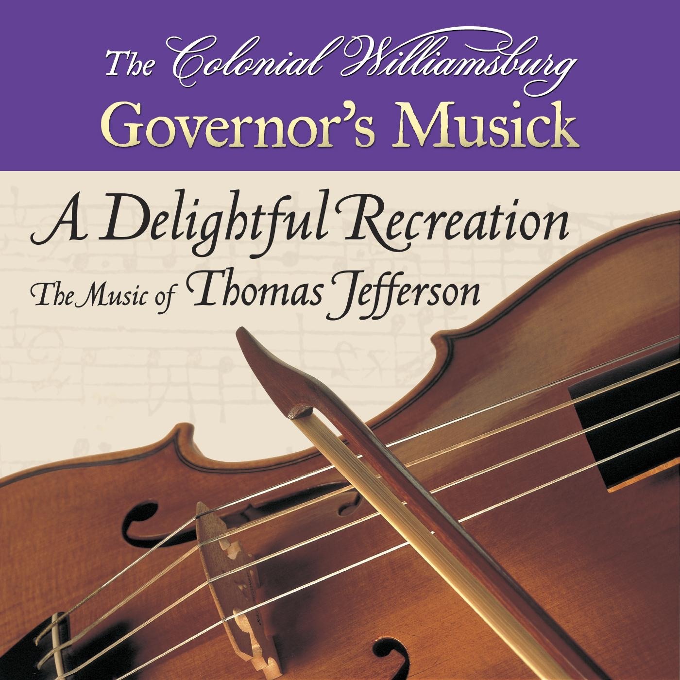 A Delightful Recreation: The Music of Thomas Jefferson album cover