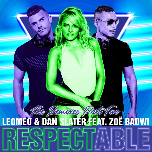 Respectable (feat. Zoë Badwi) [Remixes, Pt. 2] album cover