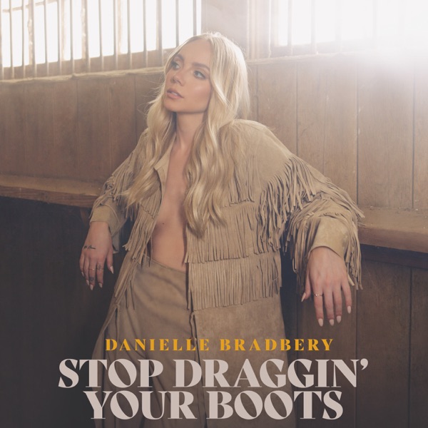 Stop Draggin' Your Boots - Single album cover